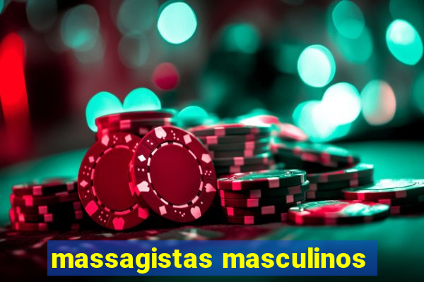 massagistas masculinos